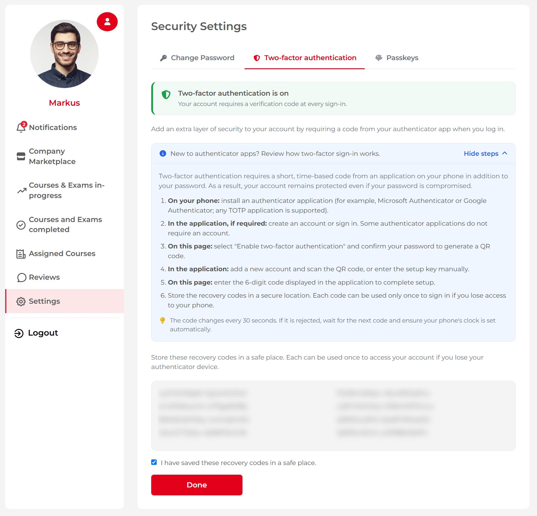 Save the recovery codes and tick the check box. Finally, click on Done.